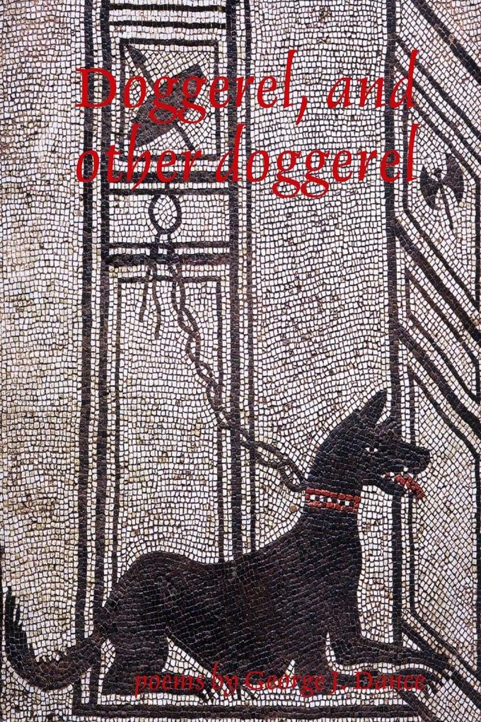 Doggerel and other doggerel