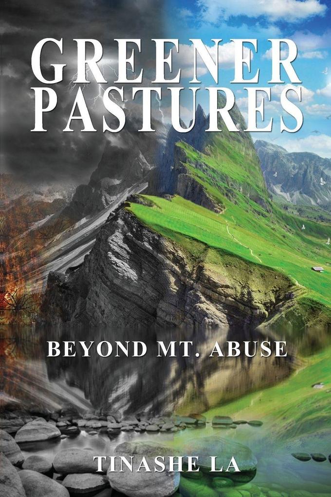 GREENER PASTURES