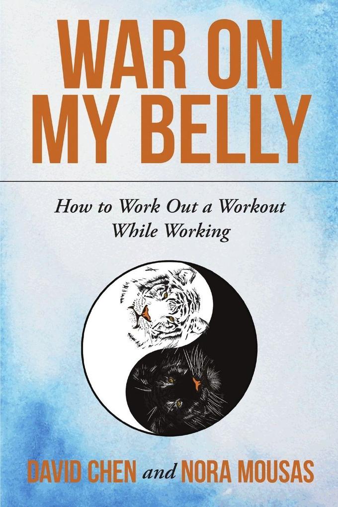 War on My Belly