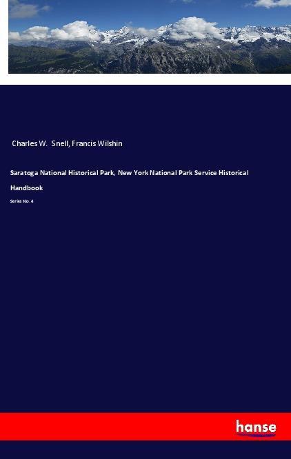 Saratoga National Historical Park New York National Park Service Historical Handbook