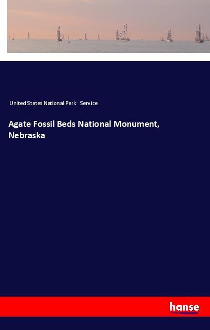 Agate Fossil Beds National Monument Nebraska