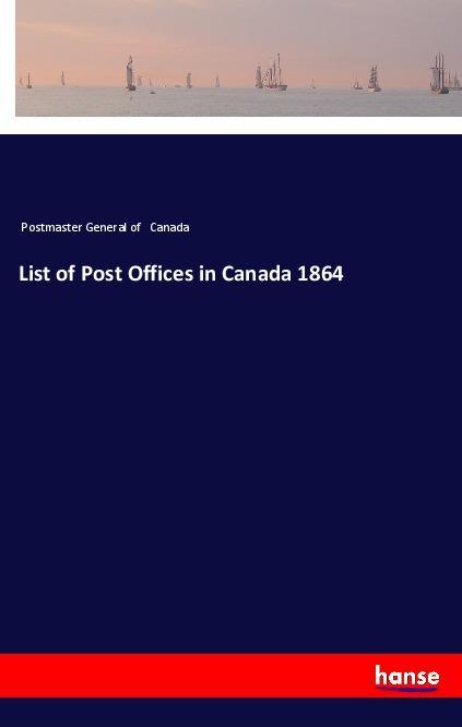 List of Post Offices in Canada 1864
