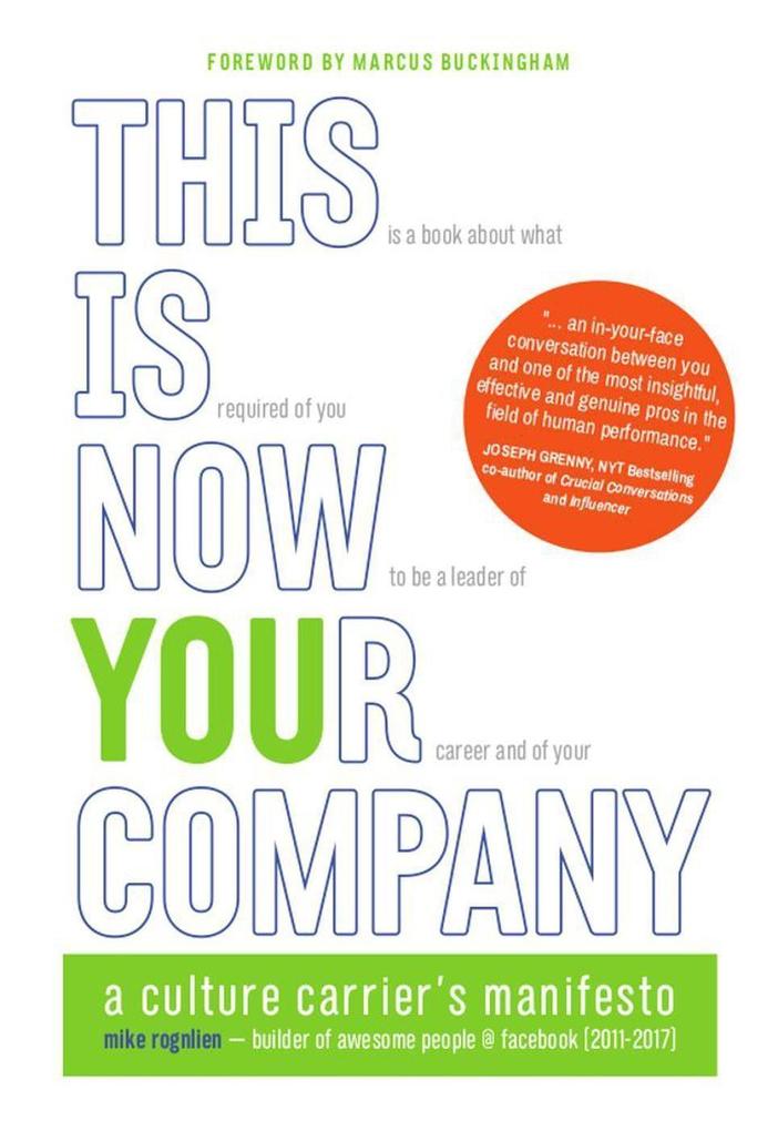 This Is Now Your Company: A Culture Carrier‘s Manifesto
