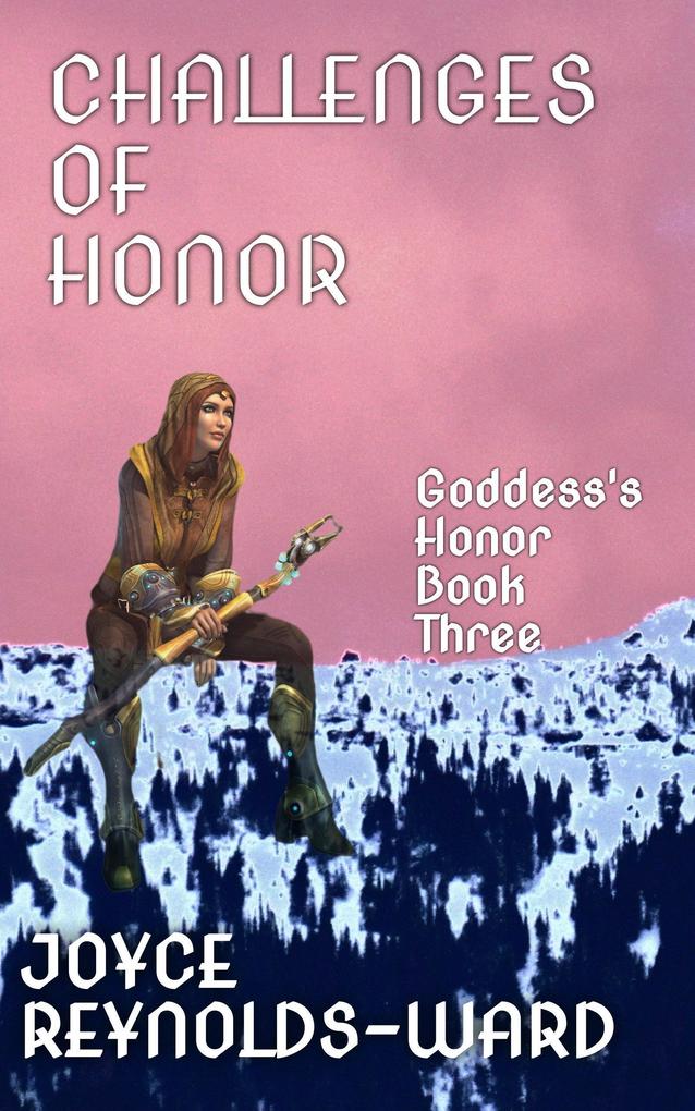 Challenges of Honor (Goddess‘s Honor #3)