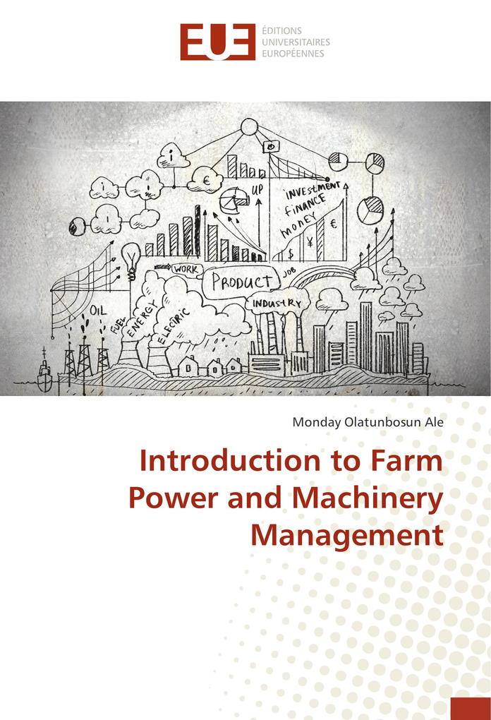 Introduction to Farm Power and Machinery Management
