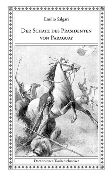 Image of Der Schatz des Präsidenten von Paraguay