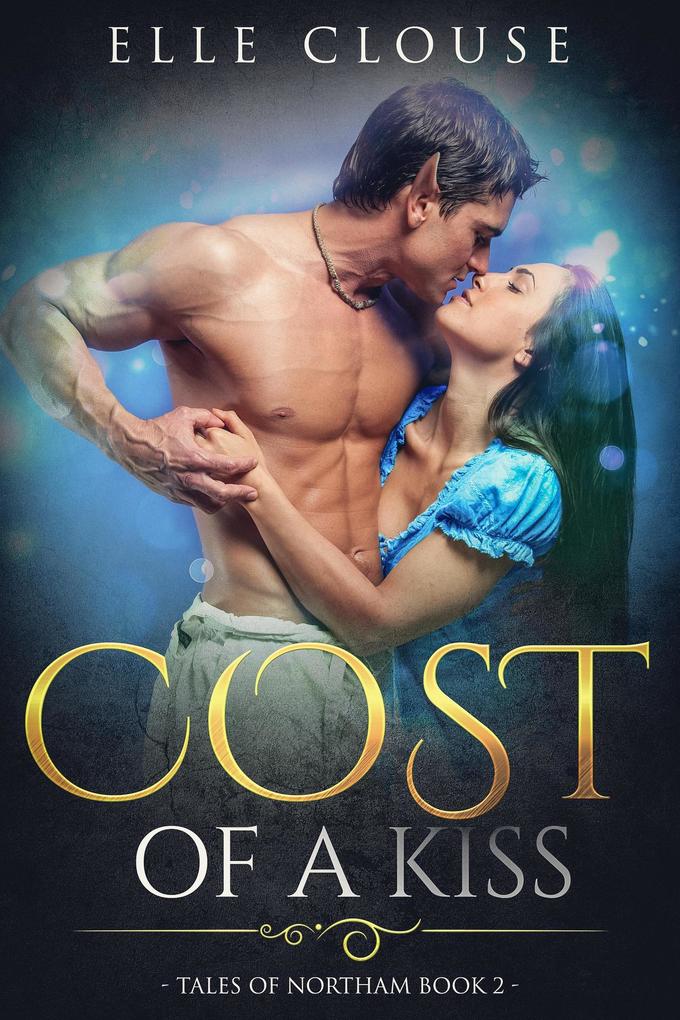 Cost of a Kiss (Tales of Northam #2)
