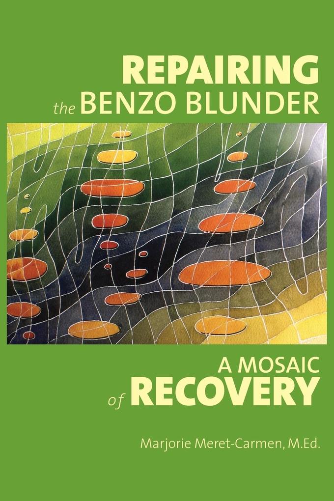 Repairing the Benzo Blunder