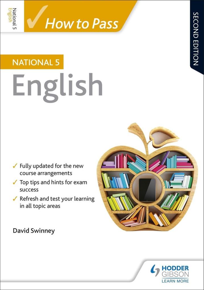 How to Pass National 5 English Second Edition