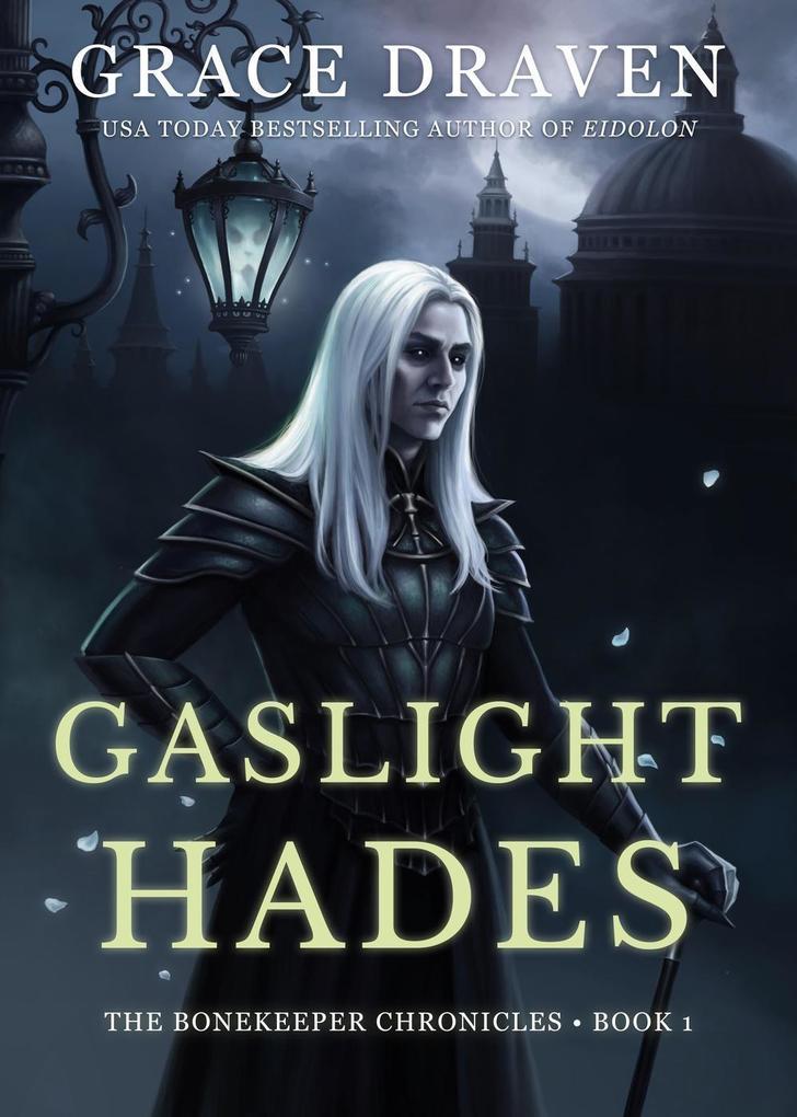 Gaslight Hades (The Bonekeeper Chronicles #1)