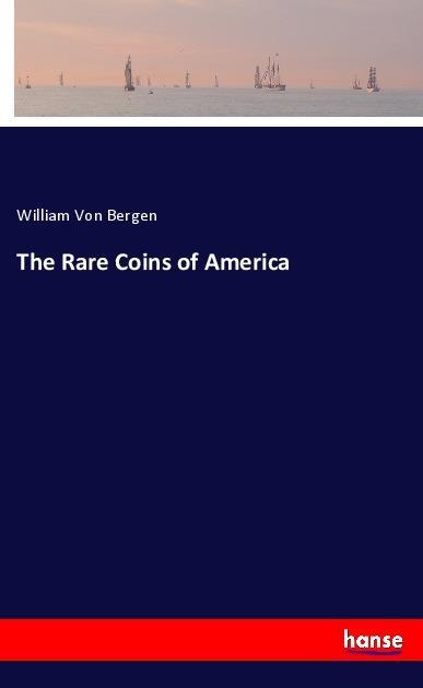 Image of The Rare Coins of America