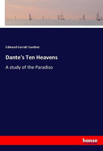 Dante‘s Ten Heavens
