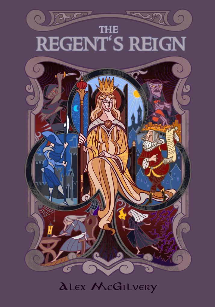 The Regent‘s Reign (Bellandria #2)