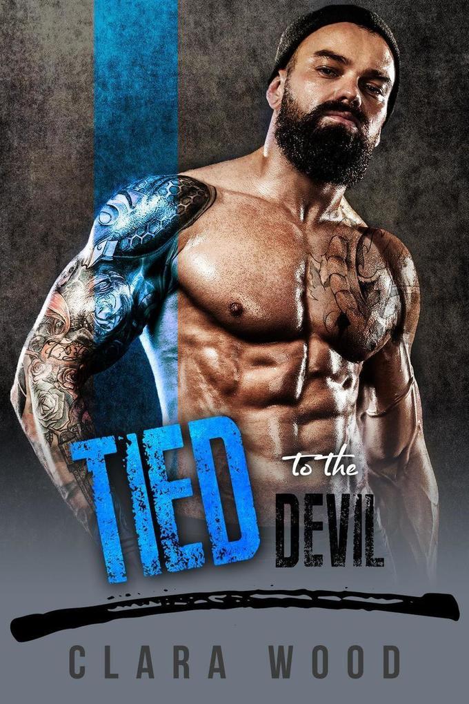 Tied to the Devil: A Bad Boy Motorcycle Club Romance (Crossed Reapers MC)