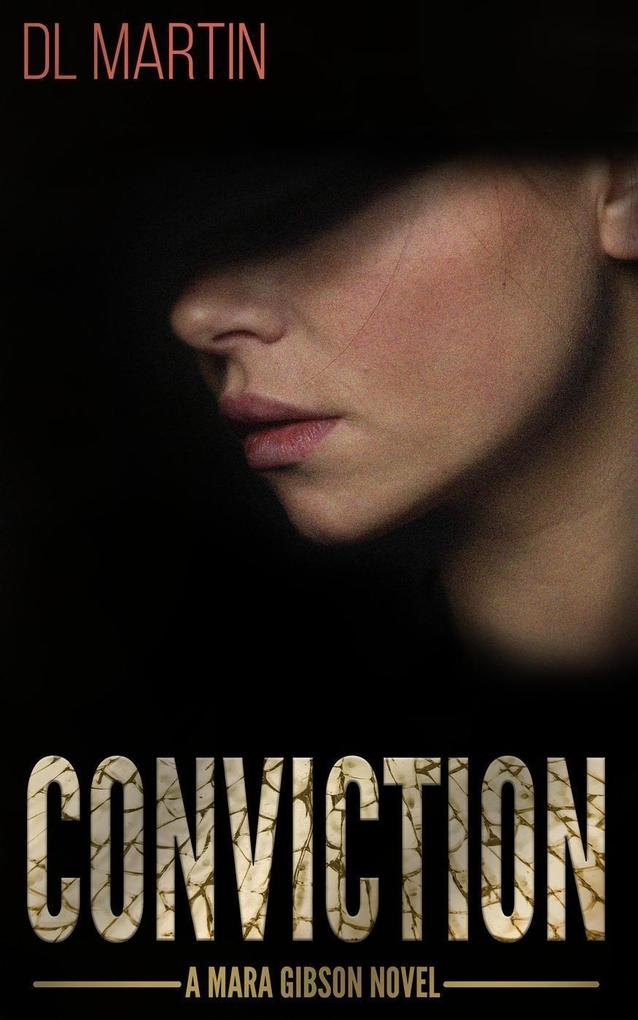Conviction (Mara Gibson Mystery #2)