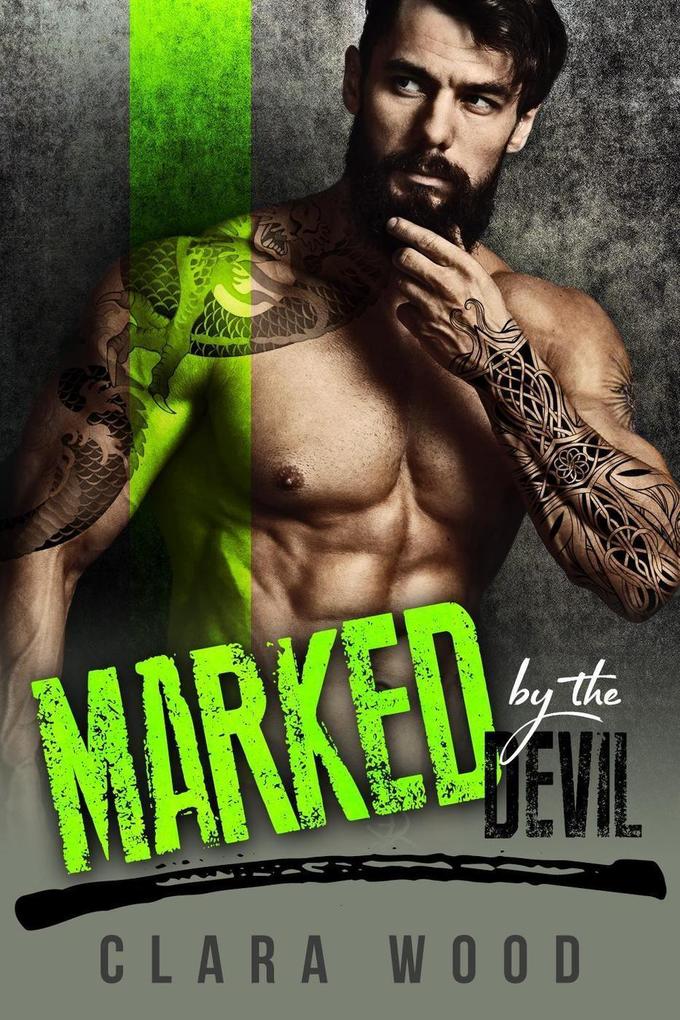 Marked by the Devil: A Bad Boy Motorcycle Club Romance (Free Riders MC)