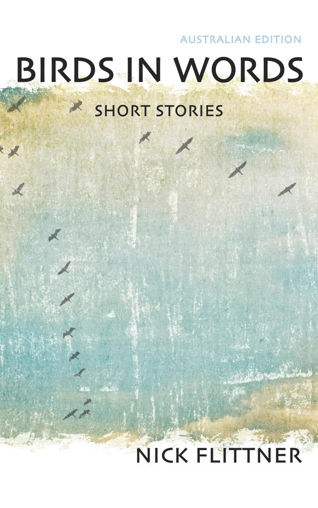 Birds In Words - Short Stories
