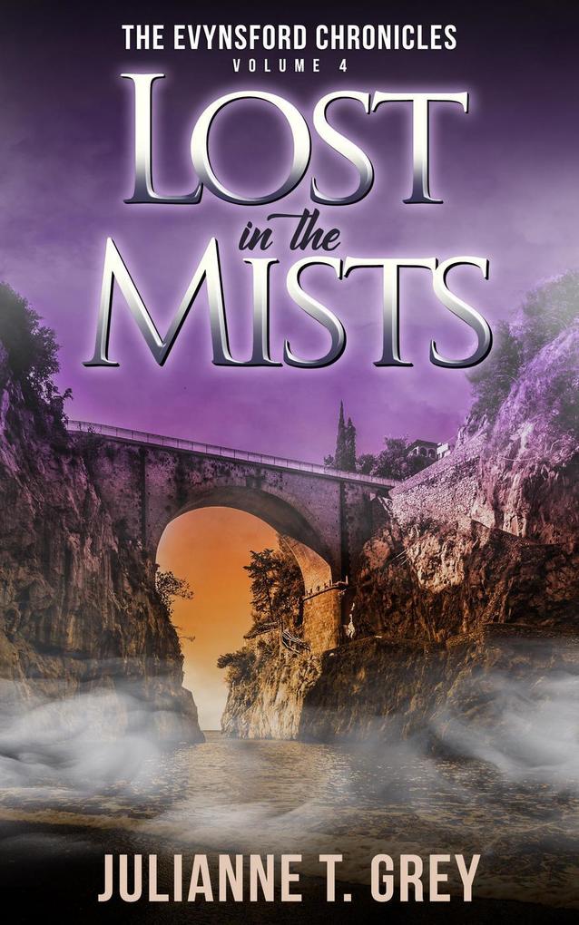 Lost in the Mists (The Evynsford Chronicles #4)