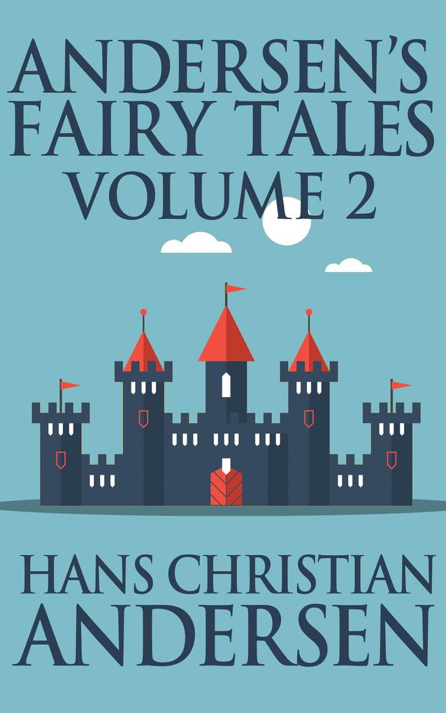 Andersen‘s Fairy Tales Volume 2