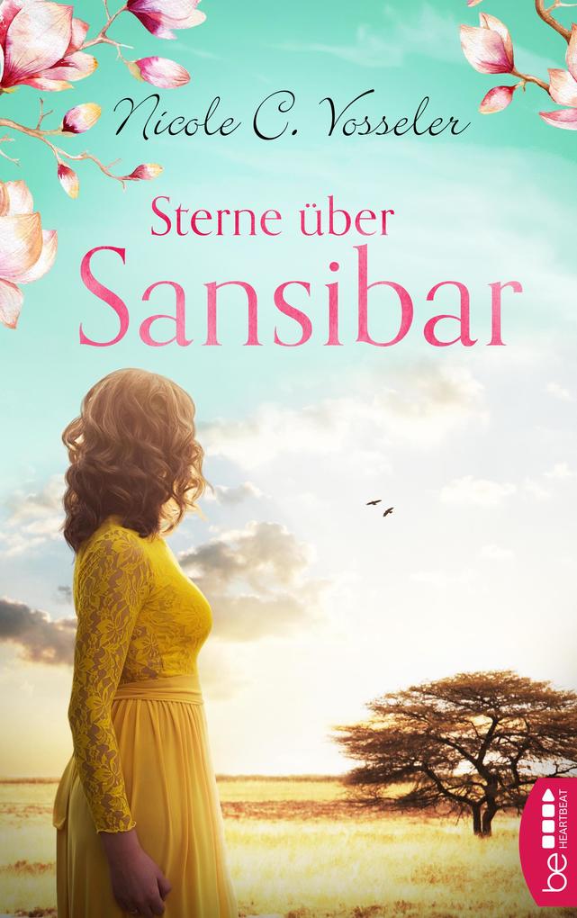 Nicole C. Vosseler Sterne über Sansibar: 
