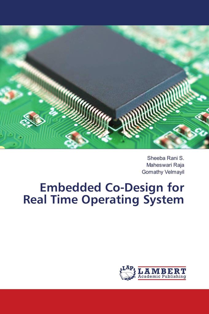 Embedded Co-Design for Real Time Operating System
