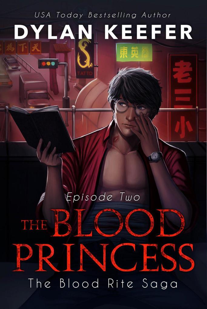 The Blood Princess: Episode Two (The Blood Rite Saga: Season One #2)