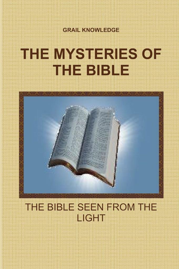 THE MYSTERIES OF THE BIBLE