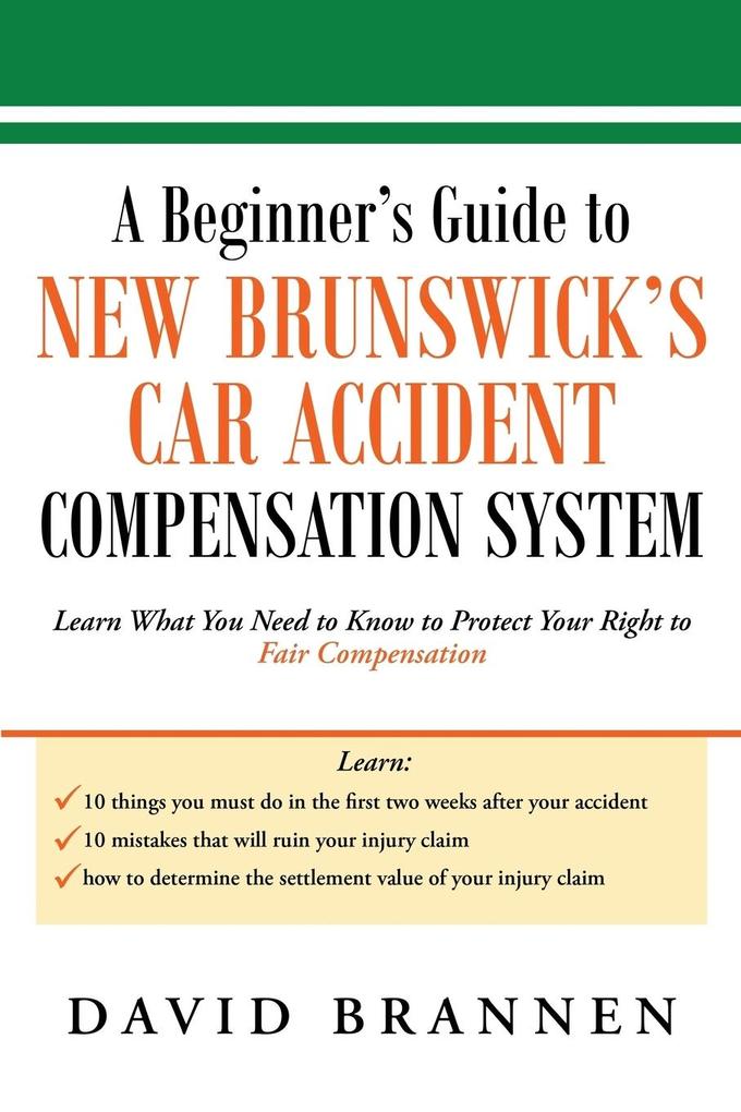 A Beginner‘s Guide to New Brunswick‘s Car Accident Compensation System