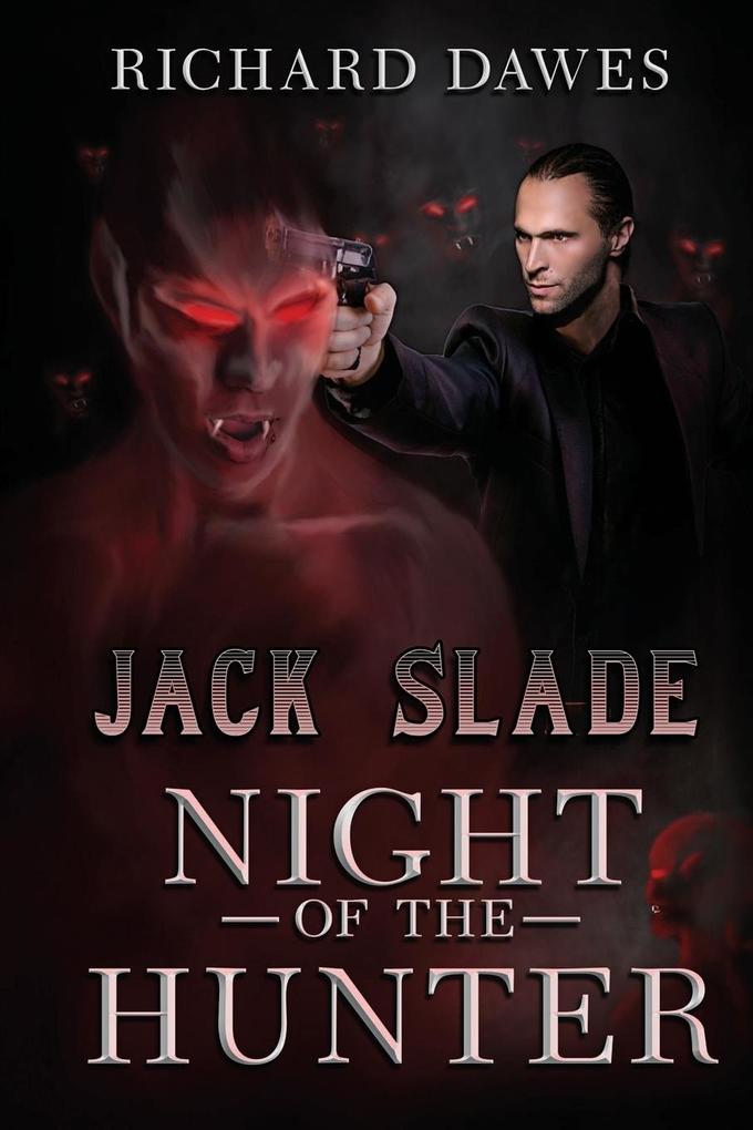 Jack Slade Night of the Hunter