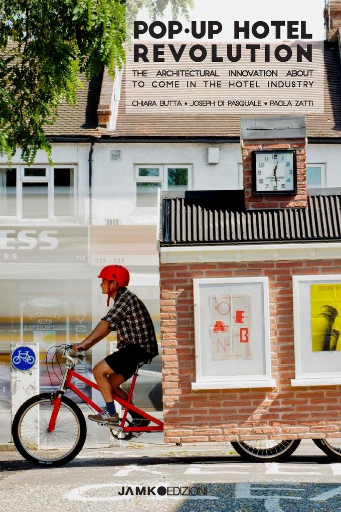 POP-UP HOTEL REVOLUTION the architectural innovation about to come in the hotel industry