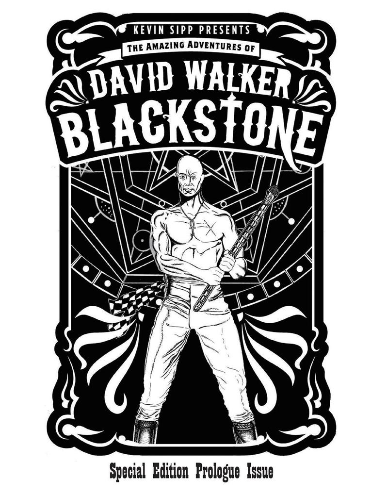 The Amazing Adventures of David Walker Blackstone