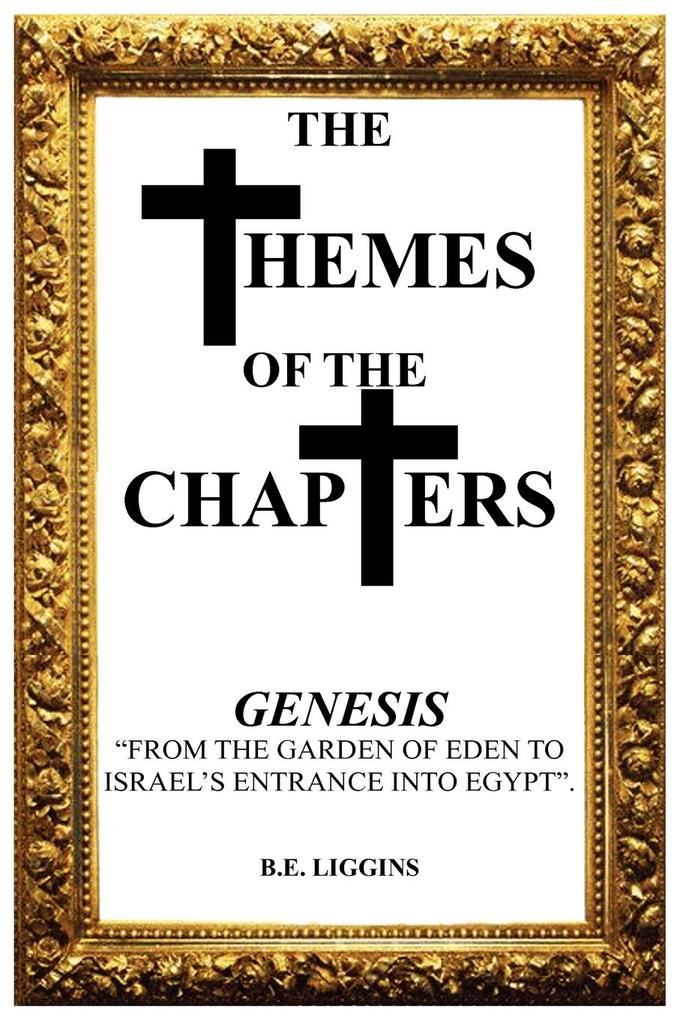 THE THEMES OF THE CHAPTERS