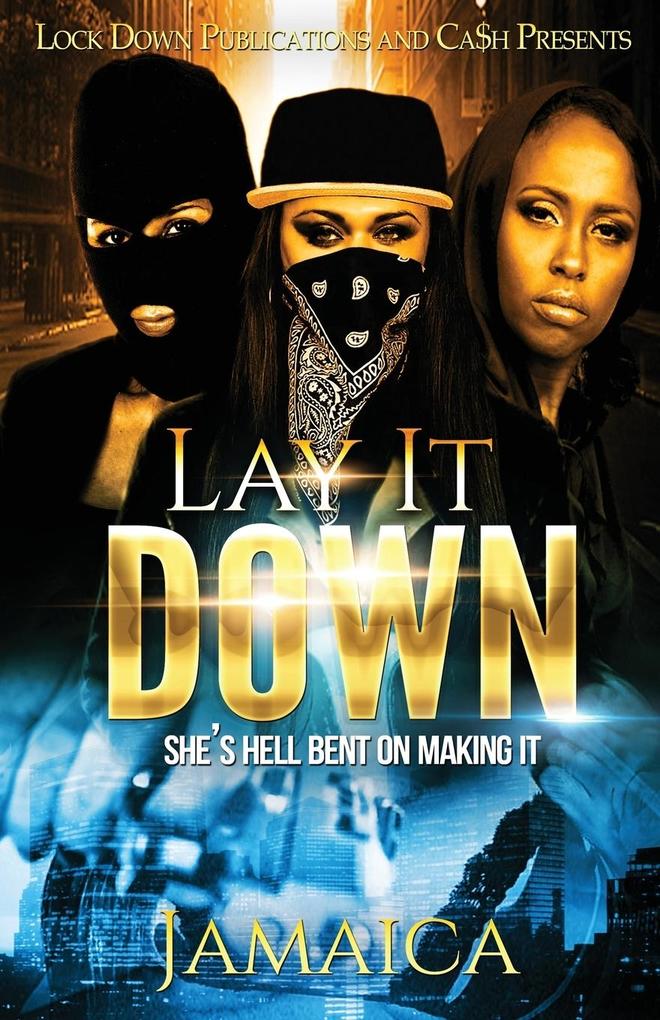LAY IT DOWN