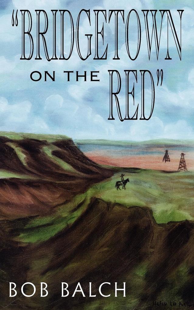 'BRIDGETOWN ON THE RED'