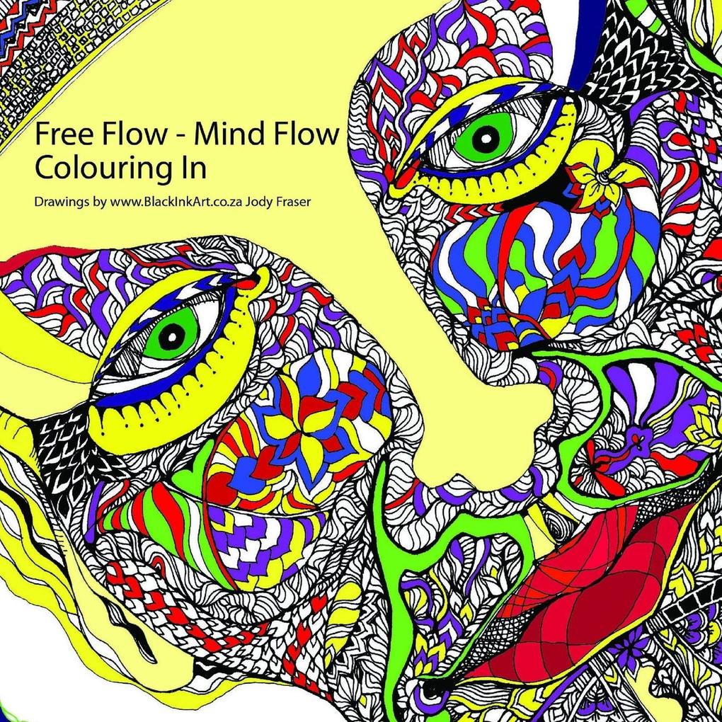 Free Flow - Mind Flow - Colouring In - Jody Fraser