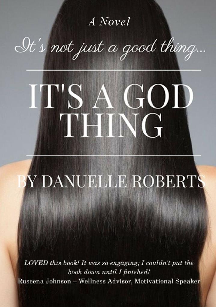 It's Not Just A Good Thing It's A God Thing