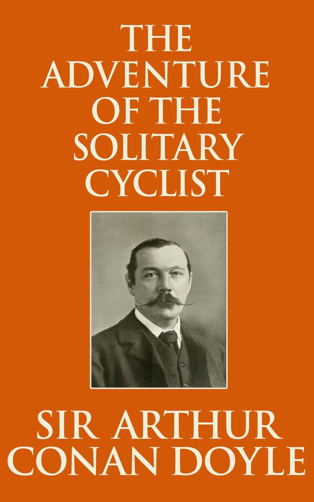 Adventure of the Solitary Cyclist The