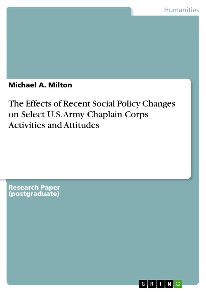 The Effects of Recent Social Policy Changes on Select U.S. Army Chaplain Corps Activities and Attitudes