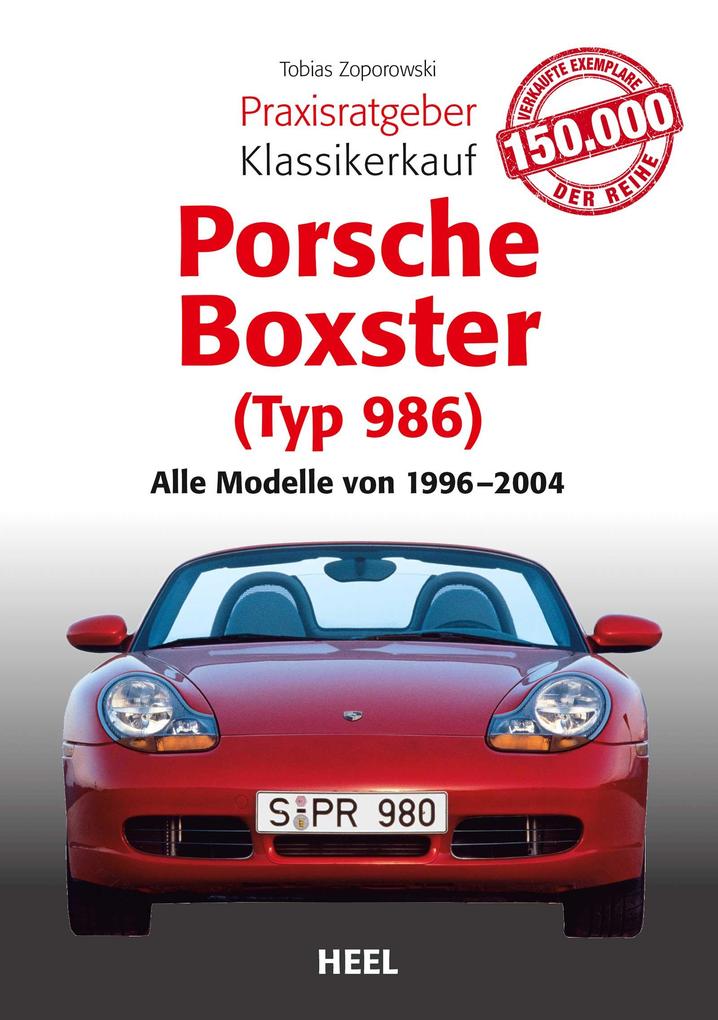 Praxisratgeber Klassikerkauf  Boxster (Typ 986)