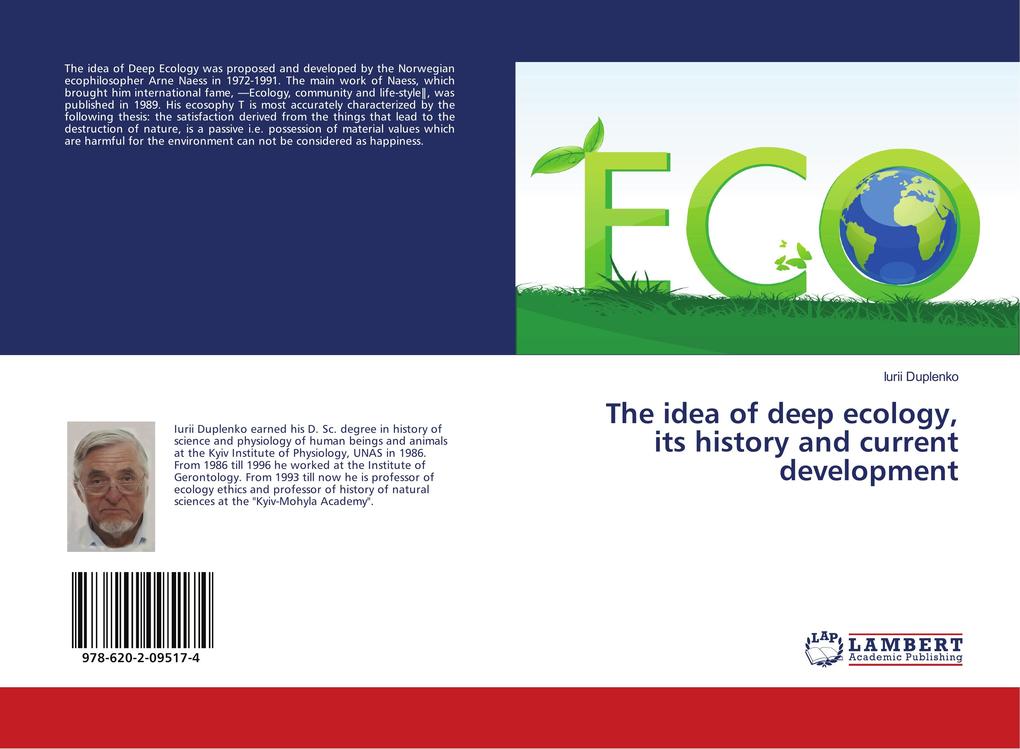 The idea of deep ecology its history and current development
