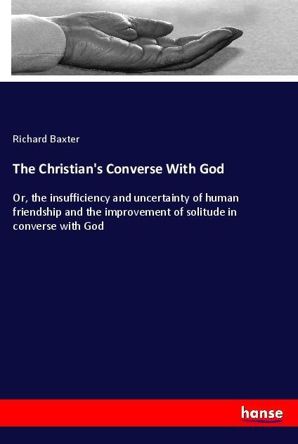 The Christian‘s Converse With God