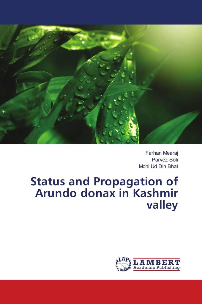 Status and Propagation of Arundo donax in Kashmir valley