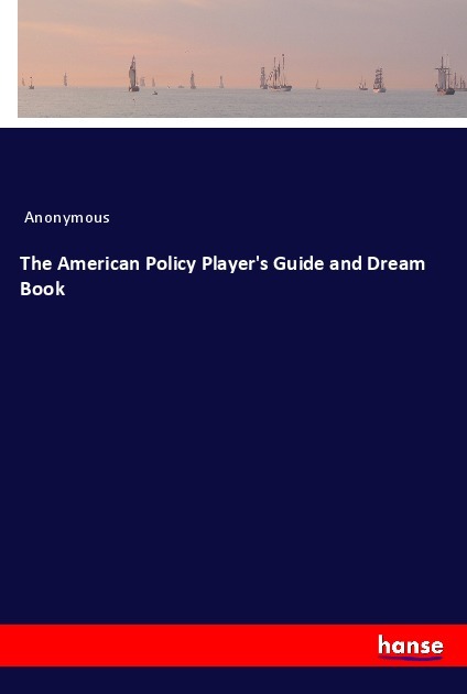 Image of The American Policy Player's Guide and Dream Book