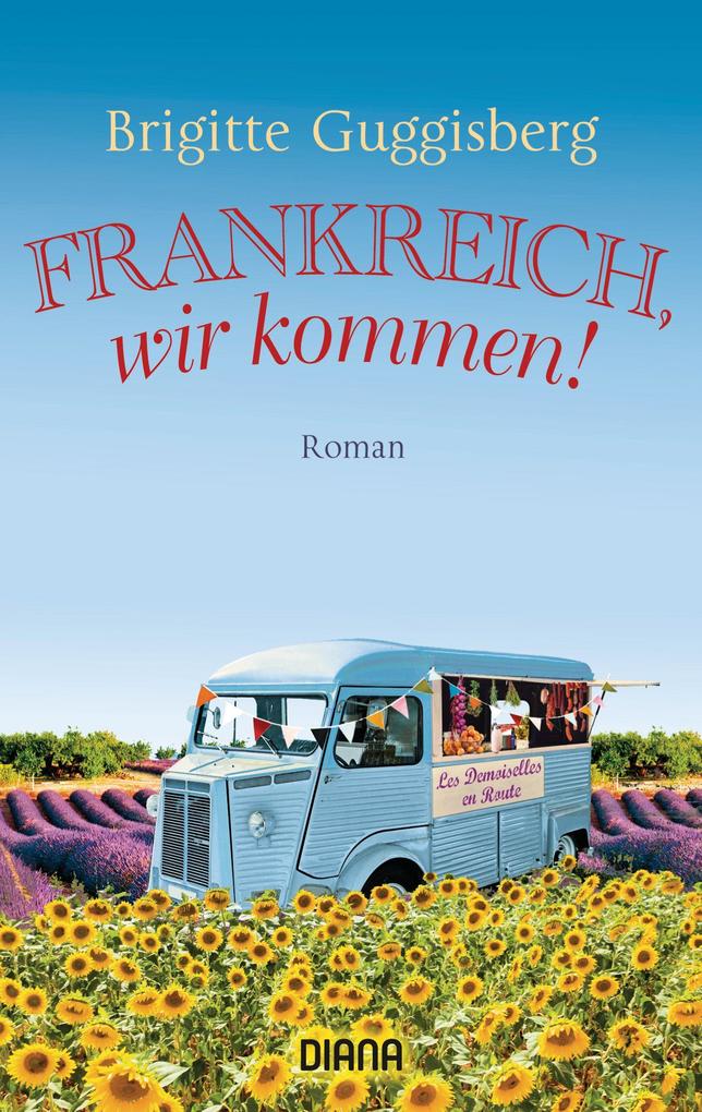 Frankreich wir kommen!