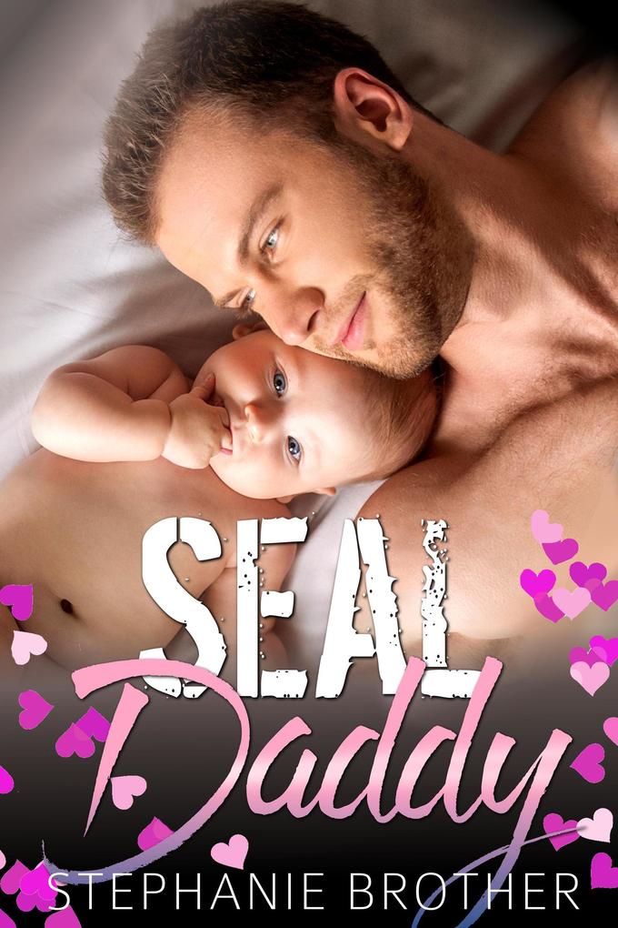 Seal Daddy (The Single Brother #5)