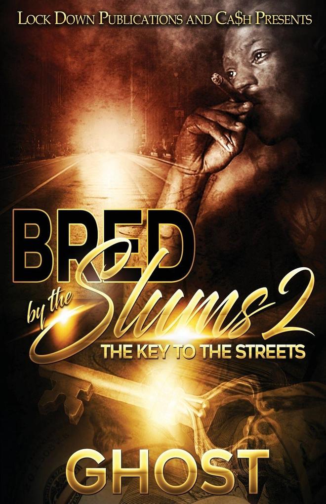 BRED BY THE SLUMS 2