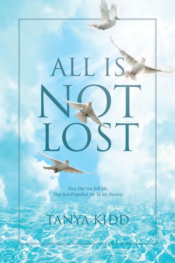 All Is Not Lost