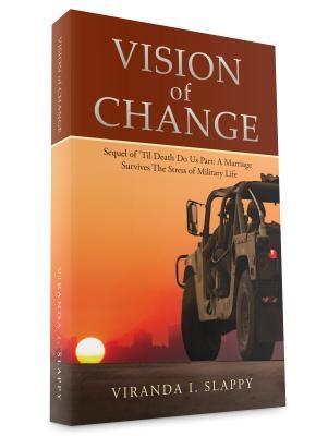 Vision of Change: Sequel of ‘Til Death Do Us Part