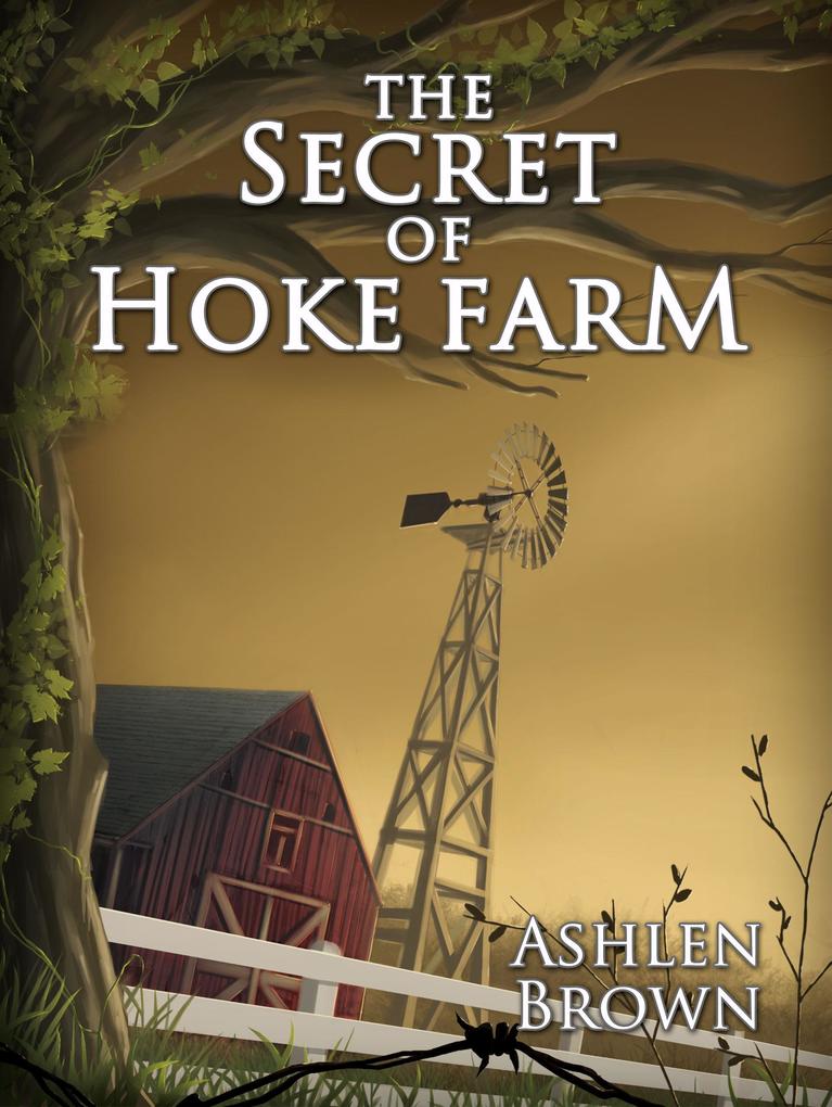 The Secret of Hoke Farm (Blackjack Woods #2)