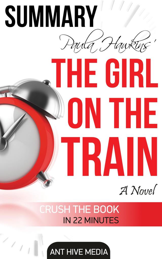Paula Hawkin‘s The Girl on the Train | Summary